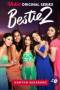 Bestie Season 2 (2023)