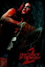 Don't Fuck in the Woods 2 (2022)