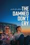 The Damned Don't Cry (2023)