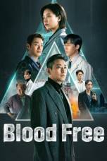 Blood Free (2024)