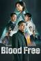 Blood Free (2024)
