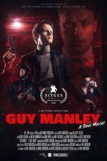Guy Manley - A Real Movie (2024)