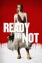 Ready or Not (2019)