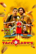 Operation Taco Gary’s (2026)